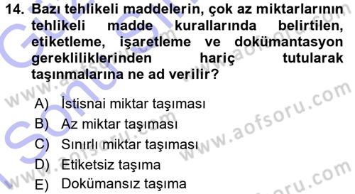 Lojistik İlkeleri Dersi 2015 - 2016 Yılı (Final) Dönem Sonu Sınav Soruları 14. Soru
