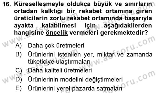 Lojistik İlkeleri Dersi 2015 - 2016 Yılı (Final) Dönem Sonu Sınav Soruları 16. Soru