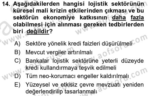 Lojistik İlkeleri Dersi 2016 - 2017 Yılı (Vize) Ara Sınav Soruları 14. Soru