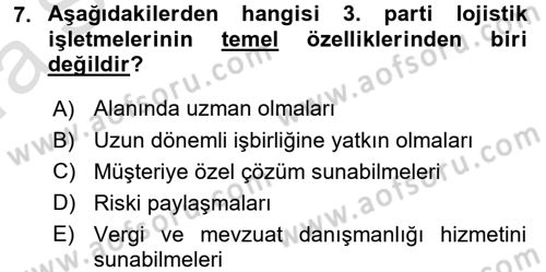 Lojistik İlkeleri Dersi 2016 - 2017 Yılı (Vize) Ara Sınav Soruları 7. Soru