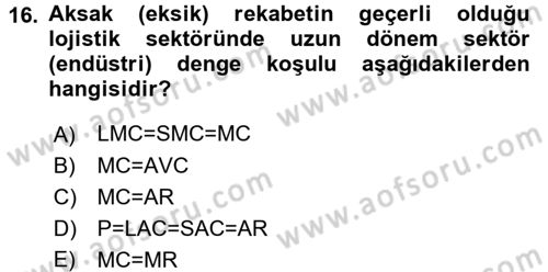 Lojistik İlkeleri Dersi Ara Sınavı Deneme Sınav Soruları 16. Soru