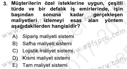 Lojistik İlkeleri Dersi 2017 - 2018 Yılı (Final) Dönem Sonu Sınav Soruları 3. Soru