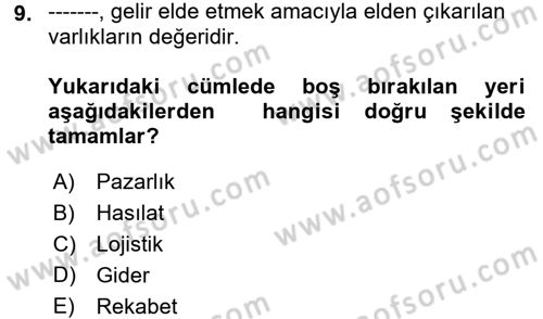 Lojistik İlkeleri Dersi 2017 - 2018 Yılı (Final) Dönem Sonu Sınav Soruları 9. Soru