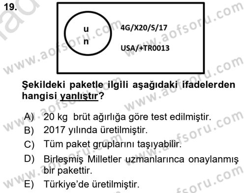 Lojistik İlkeleri Dersi 2018 - 2019 Yılı 3 Ders Sınav Soruları 19. Soru