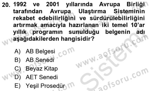 Lojistik İlkeleri Dersi 2018 - 2019 Yılı 3 Ders Sınav Soruları 20. Soru