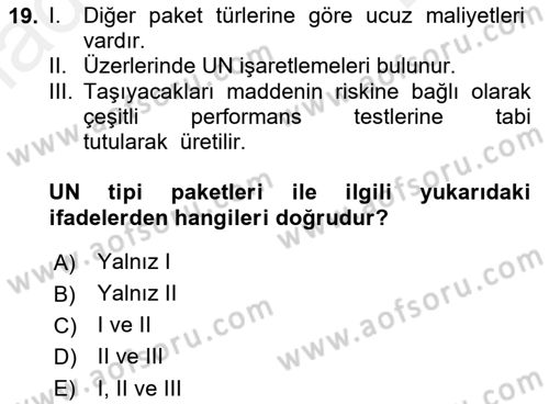 Lojistik İlkeleri Dersi 2018 - 2019 Yılı (Final) Dönem Sonu Sınavı 19. Soru