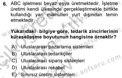 Lojistik İlkeleri Dersi 2018 - 2019 Yılı Yaz Okulu Sınav Soruları 6. Soru