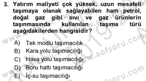 Lojistik İlkeleri Dersi Ara Sınavı Deneme Sınav Soruları 3. Soru