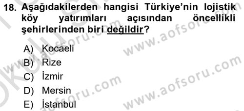 Lojistik İlkeleri Dersi 2020 - 2021 Yılı Yaz Okulu Sınav Soruları 18. Soru