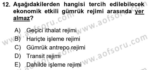 Lojistik İlkeleri Dersi 2021 - 2022 Yılı (Final) Dönem Sonu Sınavı 12. Soru