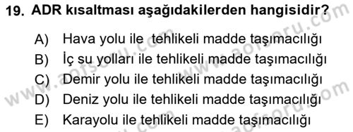 Lojistik İlkeleri Dersi 2021 - 2022 Yılı Yaz Okulu Sınavı 19. Soru