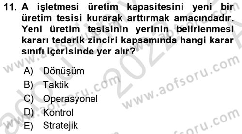 Lojistik İlkeleri Dersi Ara Sınavı Deneme Sınav Soruları 11. Soru