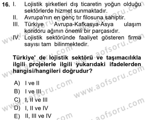 Lojistik İlkeleri Dersi Ara Sınavı Deneme Sınav Soruları 16. Soru