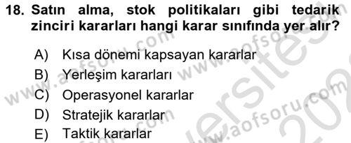 Lojistik İlkeleri Dersi Ara Sınavı Deneme Sınav Soruları 18. Soru