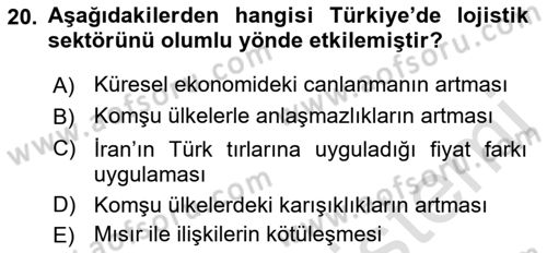 Lojistik İlkeleri Dersi 2022 - 2023 Yılı (Vize) Ara Sınav Soruları 20. Soru