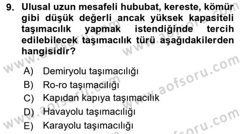 Lojistik İlkeleri Dersi 2022 - 2023 Yılı (Vize) Ara Sınavı 9. Soru