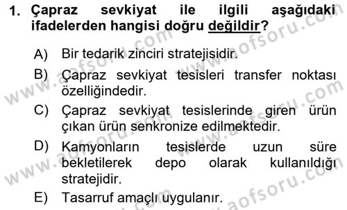 Lojistik İlkeleri Dersi 2022 - 2023 Yılı (Final) Dönem Sonu Sınavı 1. Soru