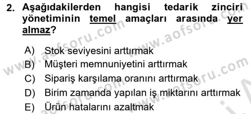 Lojistik İlkeleri Dersi 2022 - 2023 Yılı Yaz Okulu Sınav Soruları 2. Soru