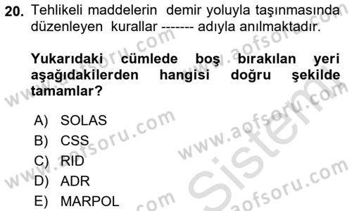 Lojistik İlkeleri Dersi 2022 - 2023 Yılı Yaz Okulu Sınav Soruları 20. Soru