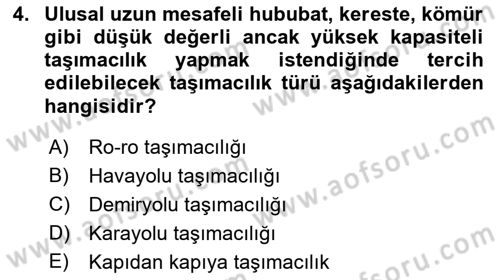 Lojistik İlkeleri Dersi 2022 - 2023 Yılı Yaz Okulu Sınavı 4. Soru