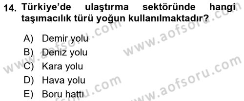 Lojistik İlkeleri Dersi 2023 - 2024 Yılı (Vize) Ara Sınav Soruları 14. Soru