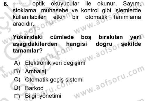 Lojistik İlkeleri Dersi 2023 - 2024 Yılı (Vize) Ara Sınav Soruları 6. Soru