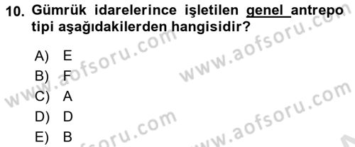Lojistik İlkeleri Dersi 2023 - 2024 Yılı (Final) Dönem Sonu Sınav Soruları 10. Soru