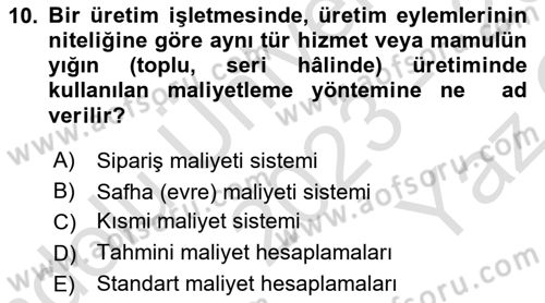 Lojistik İlkeleri Dersi 2023 - 2024 Yılı Yaz Okulu Sınav Soruları 10. Soru