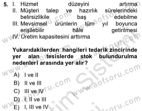 Lojistik İlkeleri Dersi Ara Sınavı Deneme Sınav Soruları 5. Soru