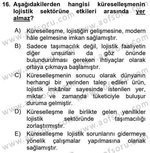 Lojistik İlkeleri Dersi 2024 - 2025 Yılı (Final) Dönem Sonu Sınav Soruları 16. Soru