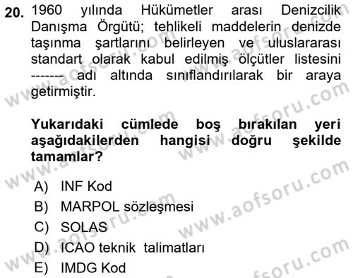Lojistik İlkeleri Dersi 2024 - 2025 Yılı (Final) Dönem Sonu Sınav Soruları 20. Soru