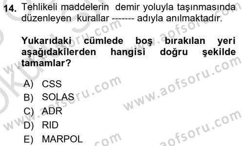 Lojistik İlkeleri Dersi 2024 - 2025 Yılı Yaz Okulu Sınav Soruları 14. Soru