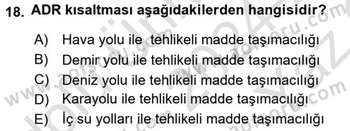 Lojistik İlkeleri Dersi 2024 - 2025 Yılı Yaz Okulu Sınav Soruları 18. Soru
