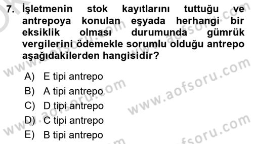Lojistik İlkeleri Dersi 2024 - 2025 Yılı Yaz Okulu Sınav Soruları 7. Soru
