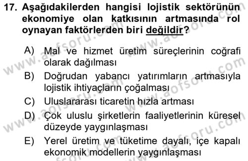 Lojistik İlkeleri Dersi 2025 - 2026 Yılı (Vize) Ara Sınav Soruları 17. Soru