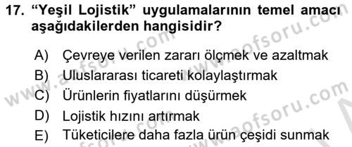 Lojistik İlkeleri Dersi 2025 - 2026 Yılı (Final) Dönem Sonu Sınav Soruları 17. Soru