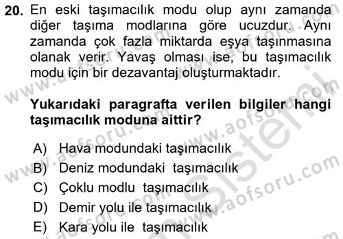 Lojistik İlkeleri Dersi 2025 - 2026 Yılı (Final) Dönem Sonu Sınav Soruları 20. Soru