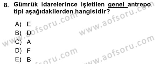 Lojistik İlkeleri Dersi 2025 - 2026 Yılı (Final) Dönem Sonu Sınav Soruları 8. Soru