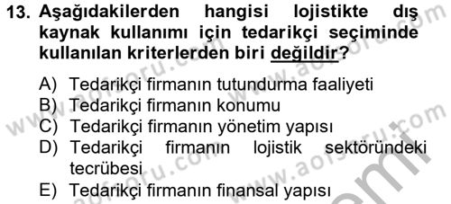 Çağdaş Lojistik Uygulamaları Dersi 2012 - 2013 Yılı (Vize) Ara Sınav Soruları 13. Soru