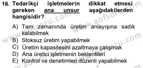 Çağdaş Lojistik Uygulamaları Dersi 2012 - 2013 Yılı (Vize) Ara Sınav Soruları 16. Soru