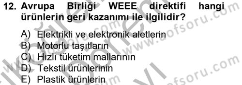 Çağdaş Lojistik Uygulamaları Dersi 2012 - 2013 Yılı (Final) Dönem Sonu Sınav Soruları 12. Soru