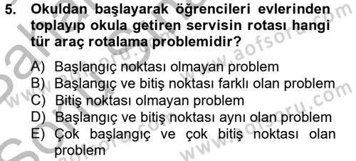 Çağdaş Lojistik Uygulamaları Dersi 2012 - 2013 Yılı (Final) Dönem Sonu Sınav Soruları 5. Soru