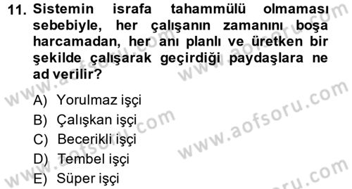 Çağdaş Lojistik Uygulamaları Dersi 2014 - 2015 Yılı (Vize) Ara Sınav Soruları 11. Soru