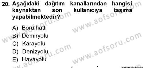 Çağdaş Lojistik Uygulamaları Dersi 2014 - 2015 Yılı (Vize) Ara Sınav Soruları 20. Soru