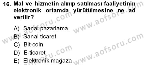 Çağdaş Lojistik Uygulamaları Dersi 2014 - 2015 Yılı (Final) Dönem Sonu Sınav Soruları 16. Soru