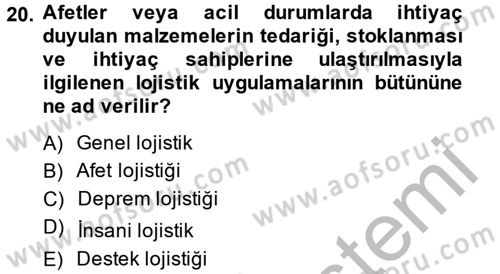 Çağdaş Lojistik Uygulamaları Dersi 2014 - 2015 Yılı (Final) Dönem Sonu Sınav Soruları 20. Soru