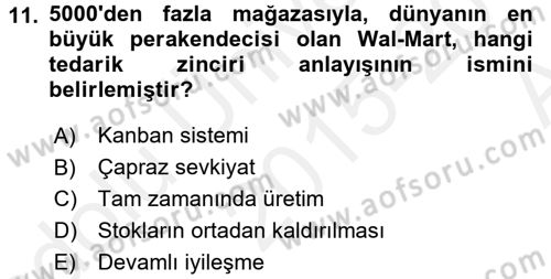 Çağdaş Lojistik Uygulamaları Dersi 2015 - 2016 Yılı (Vize) Ara Sınav Soruları 11. Soru