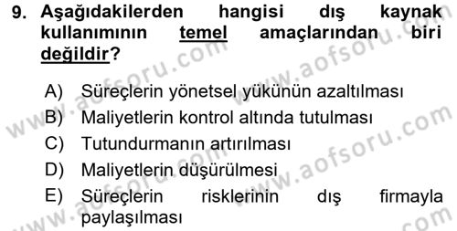 Çağdaş Lojistik Uygulamaları Dersi 2015 - 2016 Yılı (Vize) Ara Sınav Soruları 9. Soru