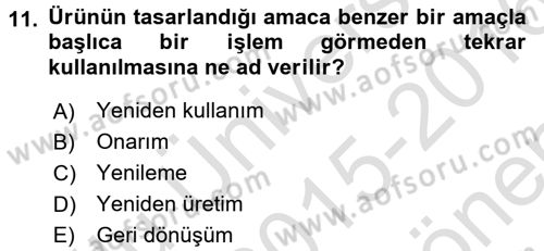 Çağdaş Lojistik Uygulamaları Dersi 2015 - 2016 Yılı (Final) Dönem Sonu Sınav Soruları 11. Soru