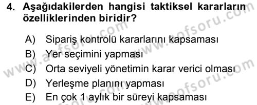 Çağdaş Lojistik Uygulamaları Dersi 2015 - 2016 Yılı (Final) Dönem Sonu Sınav Soruları 4. Soru